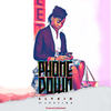 Phone Down (Explicit) - Slykid&Justina