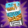 Zigarette fuer mich - Westbalkonia