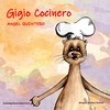 Gigio cocinero - Angel Quintero&Maria Chiara Ferri