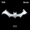 BATMAN (feat. Hezron) (Explicit) - TOFU&Hezron