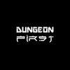 First - Dungeon