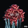 Take Me(feat. Yae & WLD CRD) (Explicit) - Grapesoda Henderson&Yae&WLD CRD