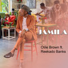 Jamila(feat. Reekado Banks) - Otile Brown&Reekado Banks