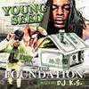 The Foundation(Intro) (Explicit) - Young Seed