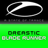 Blade Runner (Dreas Bangin Mix) - Dreastic