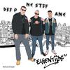 Eigentijds(feat. Def P, AMC & DJ Daan) (Explicit) - MC STEF&Def P&AMC&DJ DAAN