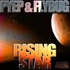 Rising Star (Soulfix & JuDos Remix) - Flybug&PYEP