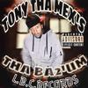 ON THAT GO (Explicit) - TONY THA MEXS&DRAPPER&Rob Bruce&ACE2CE&GAHZADAGUALLA&EITHER MAN&DJ LAYLO&Lil Cuz