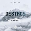 Destroy - Dj Da Joker