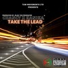 Take the Lead (Explicit) - Kanika&Chancy