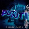 Puti Puti (feat. Wexoy & Fragmento Yei) - Dj Kiire&Wexoy&Fragmento Yei