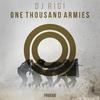 One Thousand Armies (Original Mix) - DJ Rigi
