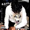 E.O.V.L (feat. Beatsbyroki) (Explicit) - Father Saint&BEATSBYROKI