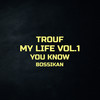 You Know (Explicit) - Trouf&Bossikan&DonBeatz