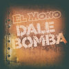 Dale Bomba (Dale Bomba Remastered) - El Mono