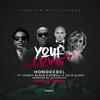 Your Love (Radio Edit) - Honorebel&Charly Black&Pitbull&Julie Elody