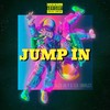 Jump In (Explicit) - Sir Sharles&Alex Da P