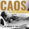 Caos & Desordem - Taz Mureb&Don Fernandes