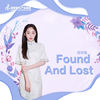 Found And Lost - 蒋梦婕