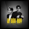 Ai Đâu Hay(feat. CM1X) (Remix) - Sean&CM1X