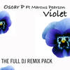 Violet (Dj Smash Remix) - Oscar P&Marcus Pearson&DJ Smash