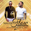 Maldito Flow (Merengue Urbano Remix) - Kalimete&Musicologo The Libro&Ynacio Alberto Santiago