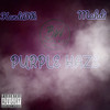 PURPLE HAZE (Explicit) - Kandiblk&Mahdi