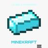 MineKraft (Explicit) - Lil Qis