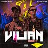 VILIAN REMIX - DJ Big Skipp&Father Philis