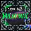 Milky Way - KillStroy&BuzzDubz&Mykhailo Pankieiev&Hugo Collet