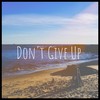 Don't Give Up - B.U.D.