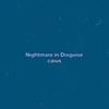 Nightmare in Diguise (Explicit) - Caius