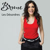 Les Désordres - Brune