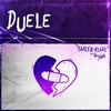 Duele - Tailer&Klave