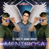 Mentirosa (Original Mix) - DJ Gago&Ayman Mendez