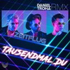 Tausendmal Du (Daniel Troha RMX) - Zeitflug
