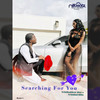 Searching for You - Trinibaddest Moe&Trinidad Killa