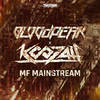 MF Mainstream (Explicit) - Bloodpeak&Koozah