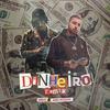 Dinheiro (Remix Akira Presidente) - Mãolee&Akira Presidente