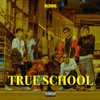 True School (Explicit) - KH&Jonin&EP$ON&MikeSickFlow&K6y&Chun Wen&G-Bear