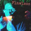 Flawless (Explicit) - King Bunny