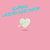 Love Addiction (Explicit) - Distant Future&Christoper Landin&Brandon Grigorian