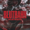 Blutbahn (Explicit) - Yung $hattered&iAMYELLOW