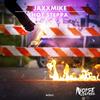 Hot Steppa (Original Mix) - JAXXMiKE