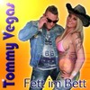 Fett im Bett - Tommy Vegas