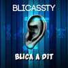 Blica a dit - Blicassty