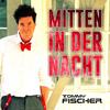 Mitten in der Nacht - tommy fischer