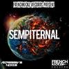 Sempiternal (Explicit) - Agressive Noize