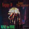 Nine to Five(feat. Gamz) (Explicit) - Nappy D&GAMZ