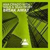 Break Away (Original Mix) - Solis&Ana Criado&Sean Truby